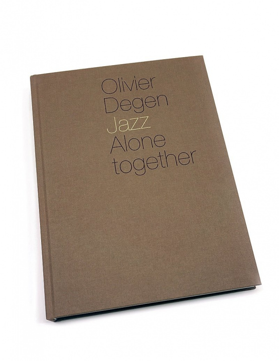 Boek JAZZ ALONE TOGETHER Olivier Degen