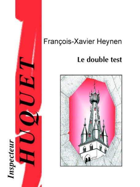 Knjiga LE DOUBLE TEST FRANCOIS-XAVIER HEYN
