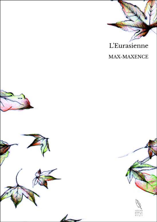 Knjiga L'Eurasienne Max-Maxence