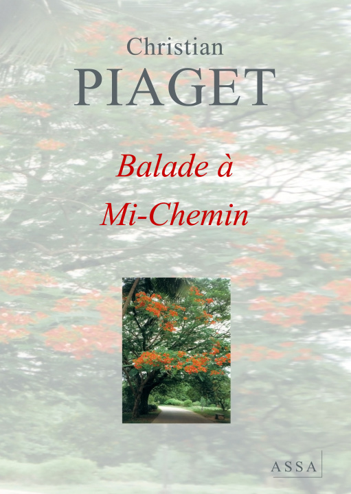 Книга Balade à Mi-Chemin, poèmes Piaget