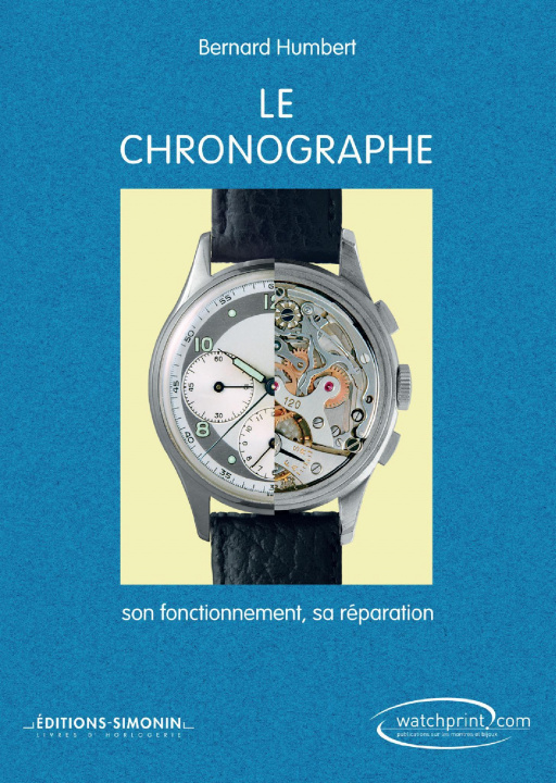 Libro LE CHRONOGRAPHE HUMBERT. BERNAR