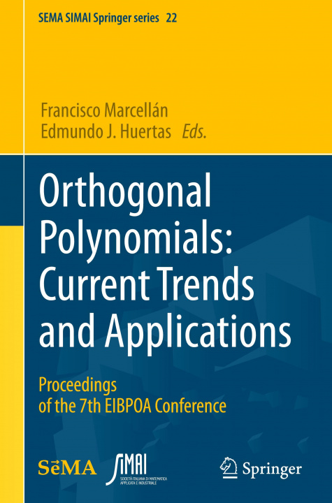 Boek Orthogonal Polynomials: Current Trends and Applications Francisco Marcellán