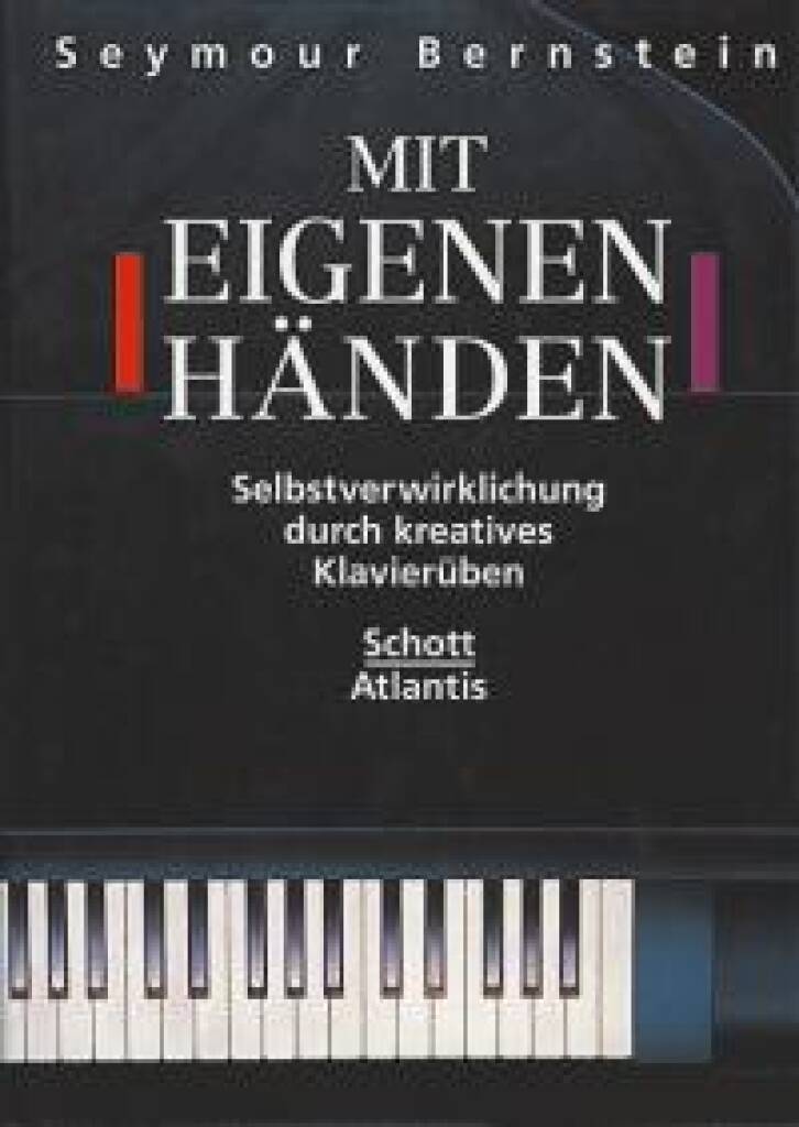 Knjiga MIT EIGENEN HAENDEN SEYMOUR BERNSTEIN