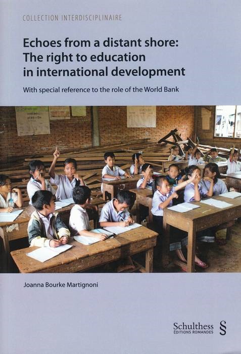 Buch echoes from a distant shore: the right to education in international developpeme Martignoni j.-b.