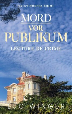 Kniha Mord vor Publikum Luc Winger