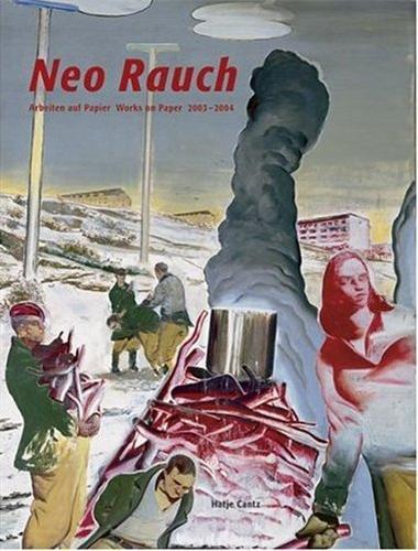 Carte Neo Rauch Works on Paper 2003-2004 /anglais/allemand SCHRODER A/KUNDE A