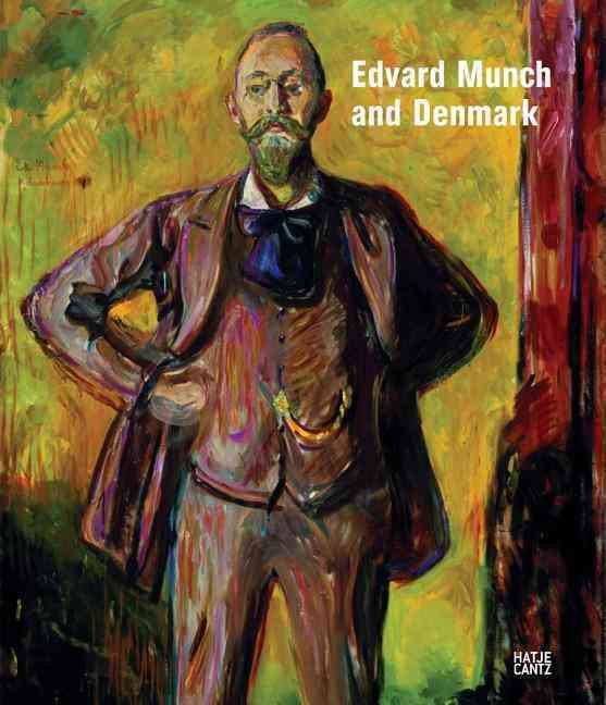 Knjiga Edvard Munch and Denmark /anglais BUCHART DIETER