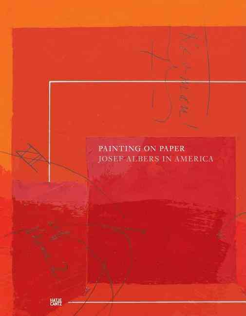 Knjiga Josef Albers in America Painting on Paper /anglais LIESBROCK HEINZ