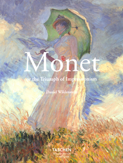 Könyv MONET OR THE TRIUMPH OF IMPRESSIONISM-ANGLAIS collegium