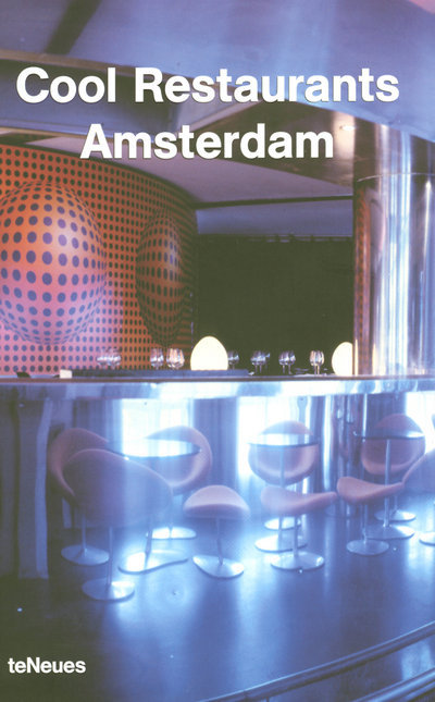 Boek Cool restaurants Amsterdam Borja De Miguel
