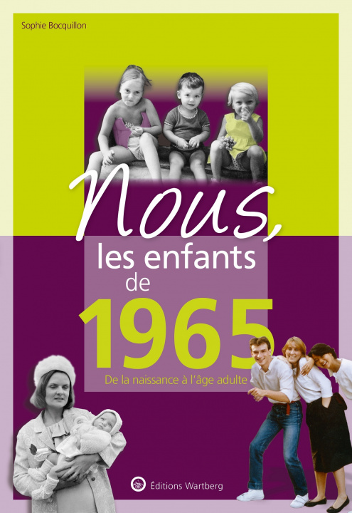 Knjiga Nous, les enfants de 1965 Bocquillon