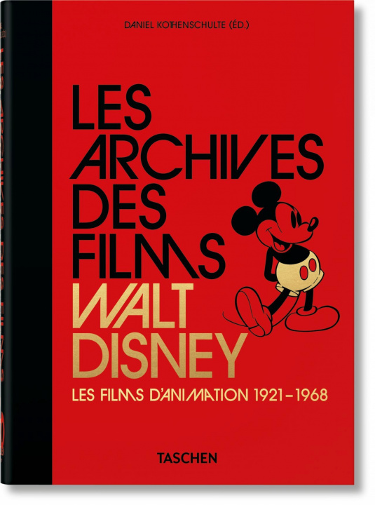 Carte Les Archives des films Walt Disney. Les films d'animation 1921-1968. 40th Ed. Kothenschulte