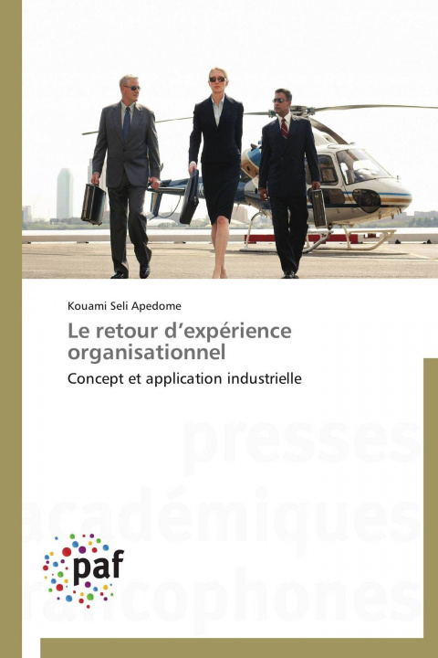 Книга Le retour d expérience organisationnel APEDOME-K