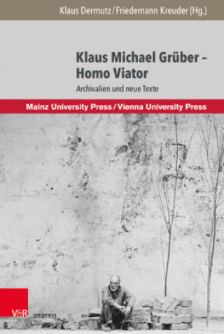 Kniha Klaus Michael Gruber - Homo Viator Friedemann Kreuder