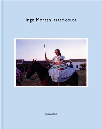Knjiga Inge Morath First Color /anglais MORATH INGE