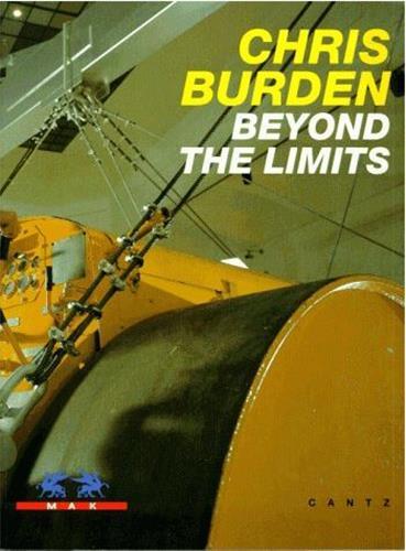 Buch Chris Burden Beyond The Limits /anglais NOEVER PETER