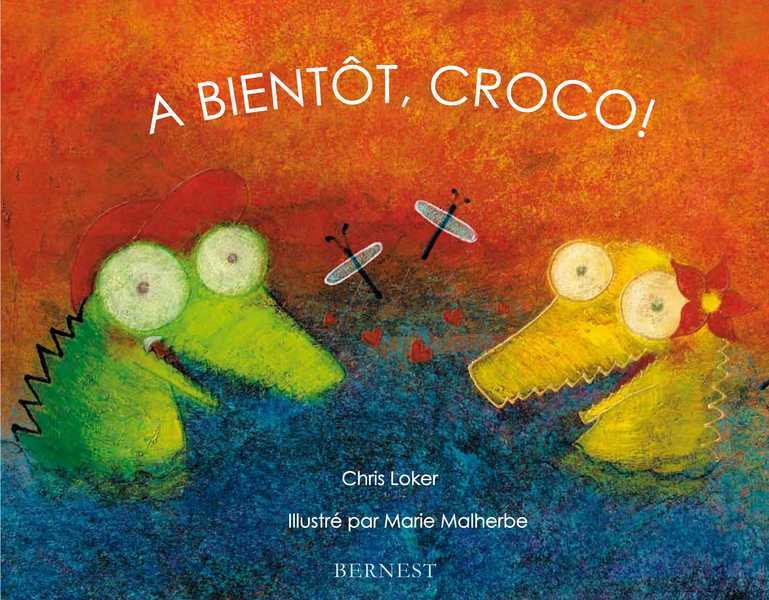 Boek A Bientôt Croco ! LOKER CHRIS
