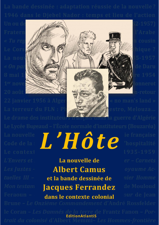 Kniha "L'Hôte". La nouvelle d'Albert Camus et la BD de Jacques Ferrandez dans le contexte colonial Albes