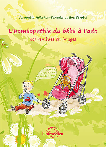 Kniha L'homéopathie du bébé à l'ado Hölscher-Schenke