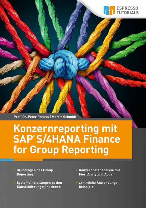 Könyv Konzernreporting mit SAP S/4HANA Finance for Group Reporting Martin Schmidt