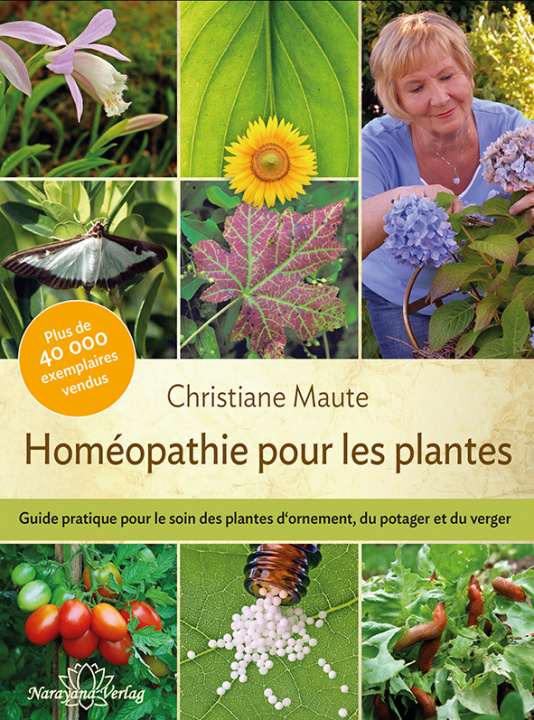 Könyv Homéopathie pour les plantes - Guide pratique pour le soin des plantes d’intérieur, d’extérieur... Maute