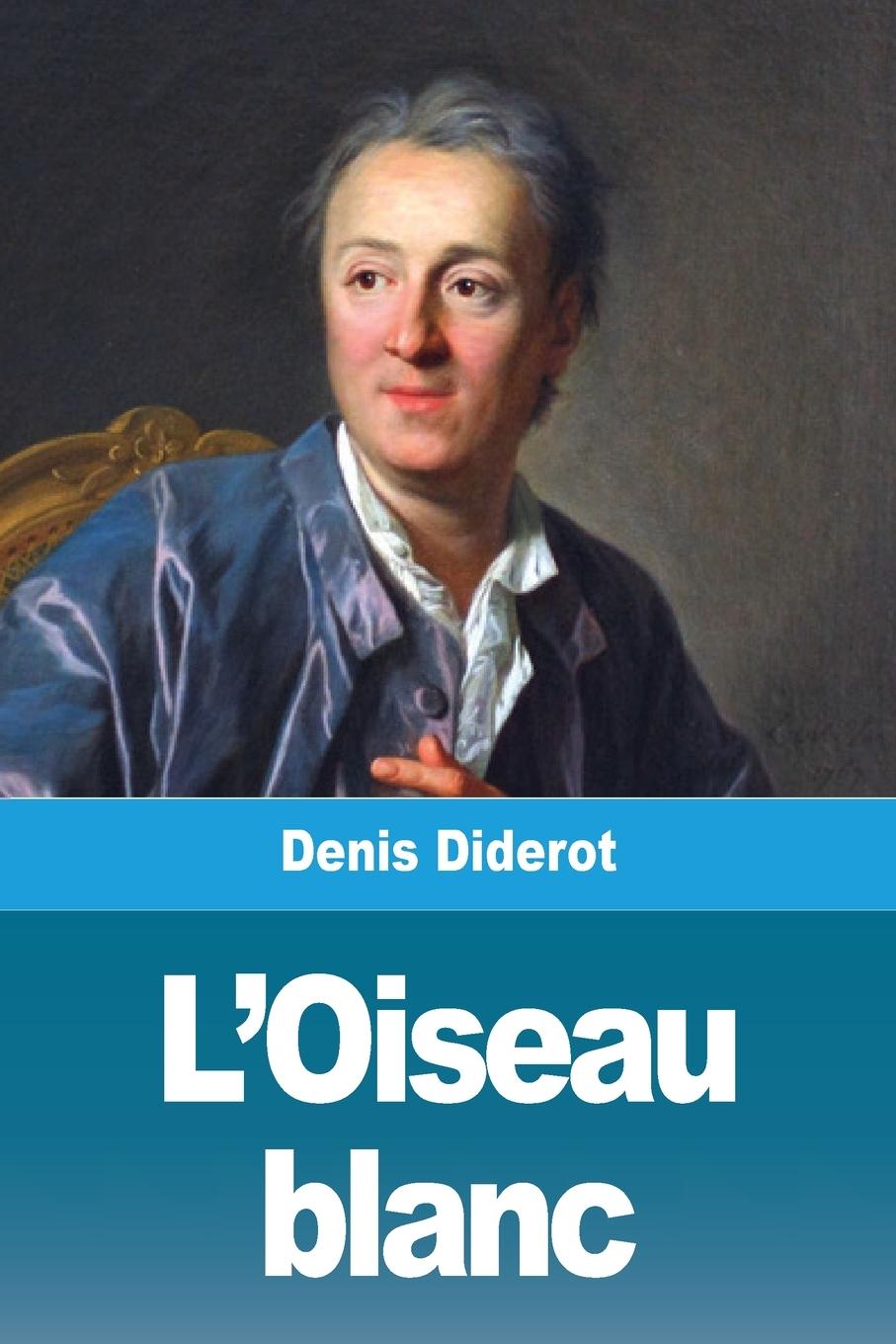 Knjiga L'Oiseau blanc Denis Diderot