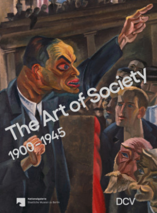 Kniha The Art of Society 1900-1945 Irina Hiebert Grun