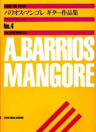 Kniha ALBUM VOL. 4 GUITARE AUGUSTIN BARRIOS MAN