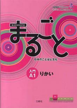 Kniha Marugoto: Japanese language and culture Starter A1 Coursebook 