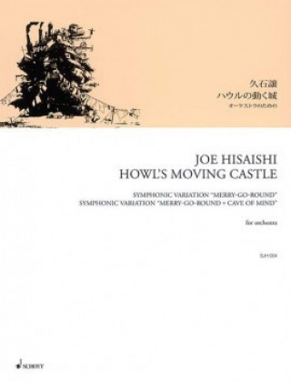 Nyomtatványok JOE HISAISHI : HOWL'S MOVING CASTLE - POUR ORCHESTRE JOE HISAISHI