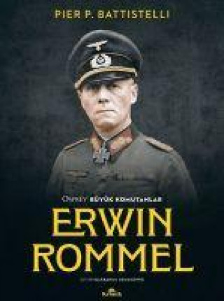 Carte Erwin Rommel - Osprey Büyük Komutanlar 
