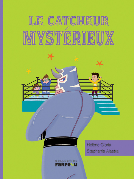 Книга Le catcheur mystérieux GLORIA