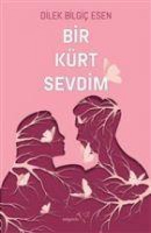 Книга Bir Kürt Sevdim 
