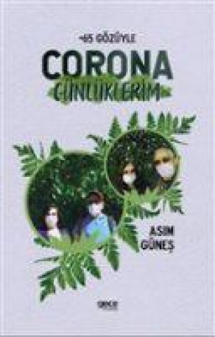 Buch Corona Günlüklerim - 65 Gözüyle 