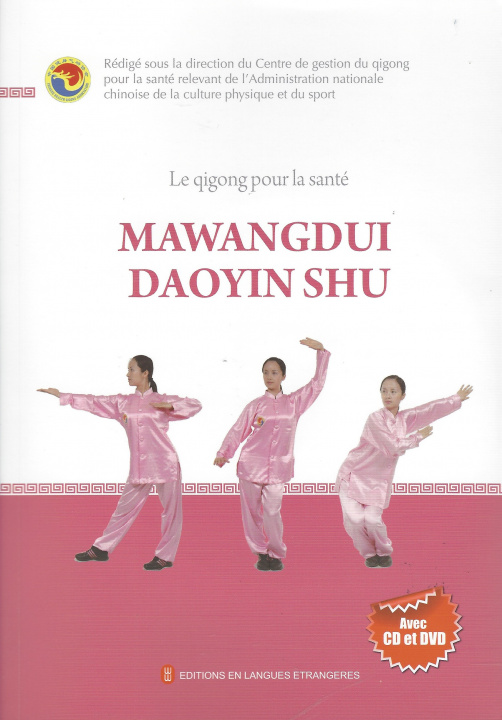 Könyv Le qigong pour la santé : Mawangdui Daoying shu 