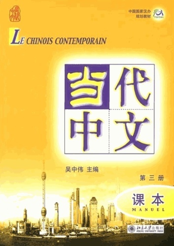 Kniha LE CHINOIS CONTEMPORAIN 3 MANUEL +MP3 WU ZHONGWEI