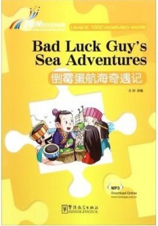 Knjiga BAD LUCK GUY'S SEA ADVENTURES (1000 MOTS CH-EN) WANG SHUAI