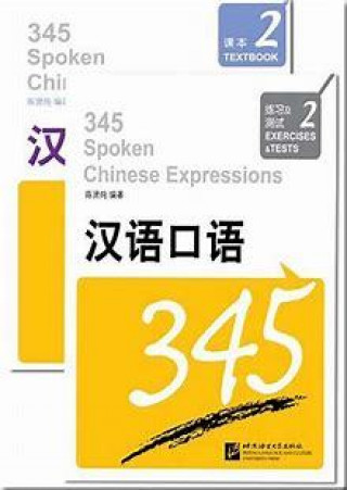 Kniha 345 SPOKEN CHINESE EXPRESSIONS TEXTBOOK2 + EXERCISES & TESTS (+ 1MP3) CHEN XIANCHUN
