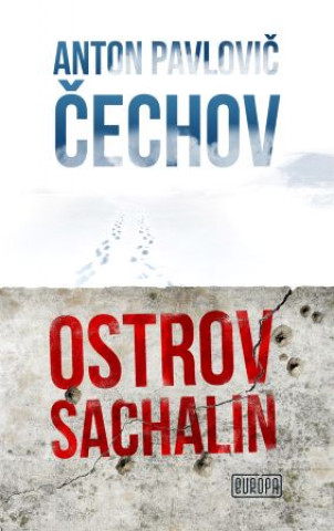 Book Ostrov Sachalin Anton Pavlovič Čechov