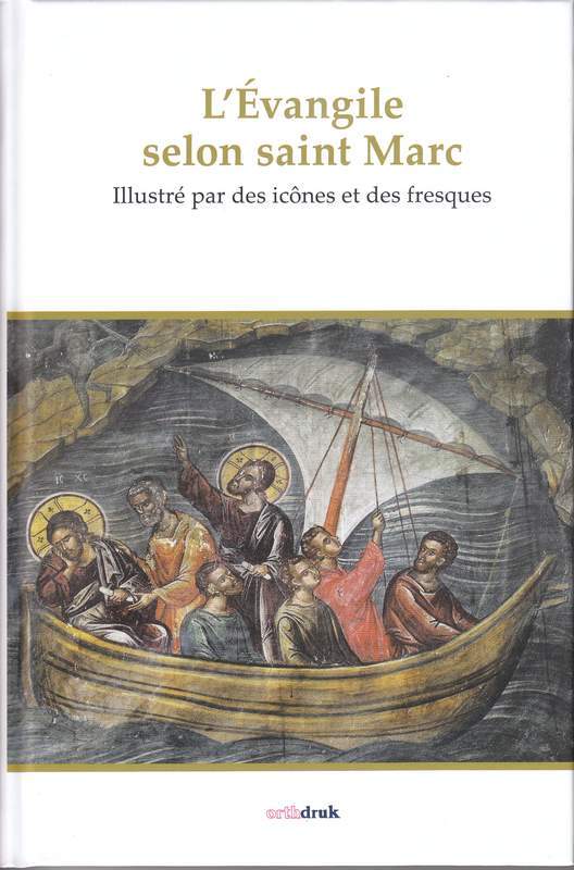Kniha L’évangile selon saint Marc illustré par des icônes et des fresques Michel