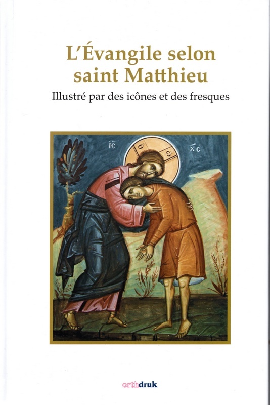 Kniha L'Évangile selon saint Matthieu illustré par des icônes et des fresques Michel