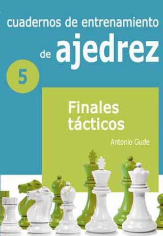 Carte Cuadernos de entrenamiento en ajedrez ANTONIO GUDE FERNANDEZ