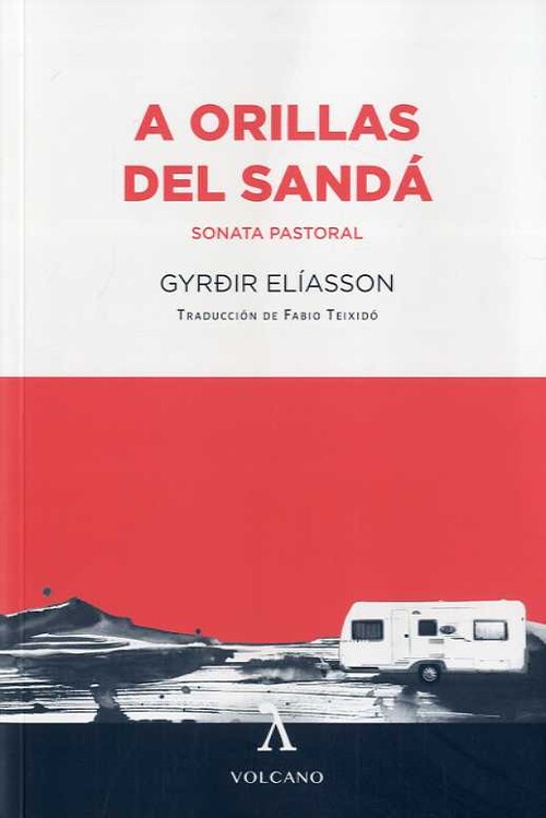 Knjiga A ORILLAS DEL SANDÁ GYRDIR ELIASSON