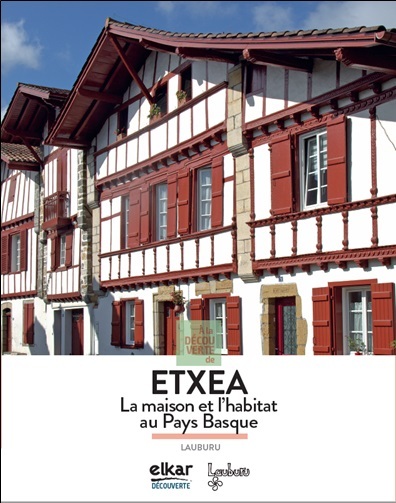 Kniha A LA DECOUVERTE DE L'ETXEA 