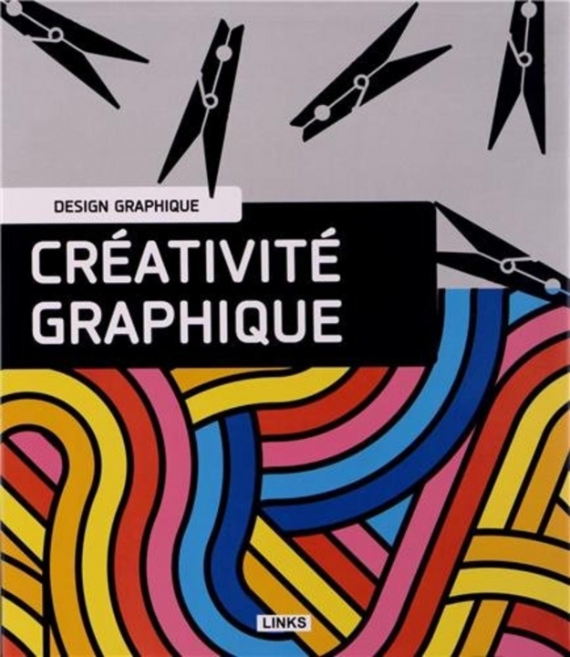 Knjiga CREATIVITE GRAPHIQUE. DESIGN GRAPHIQUE KOTTAS DIMITRIS