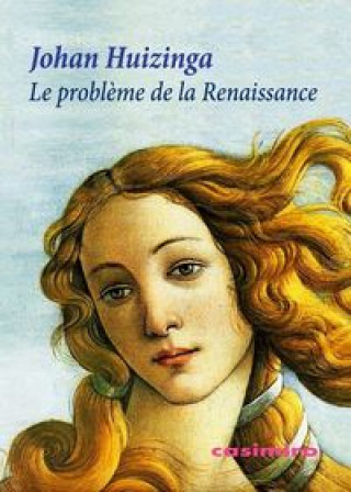 Knjiga Le Problème de la Renaissance Johan Huizinga
