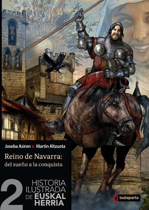 Kniha HISTORIA ILUSTRADA DE EUSKAL HERRIA 2 - REINO DE NAVARRA: DEL SUEYO A LA CONQUISTA ASIRON