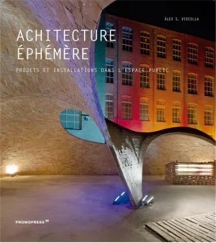 Knjiga Architecture Ephémère Alex Sanchez Vidiella
