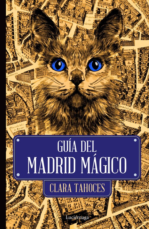 Книга Guía del Madrid mágico CLARA TAHOCES