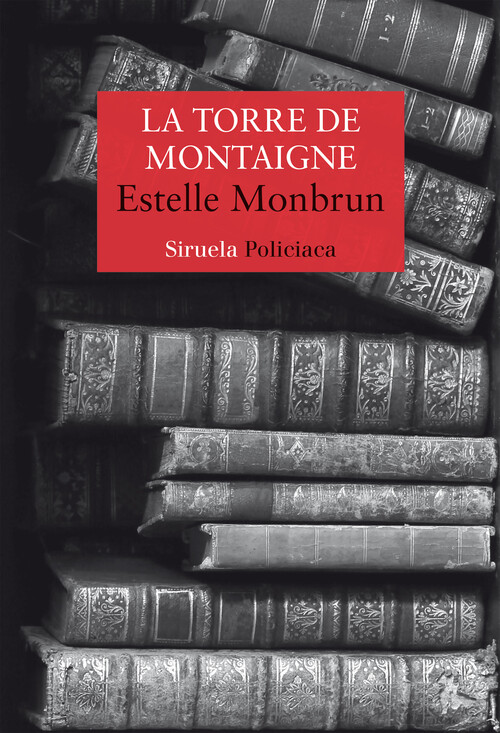 Buch La torre de Montaigne ESTELLE MONBRUN